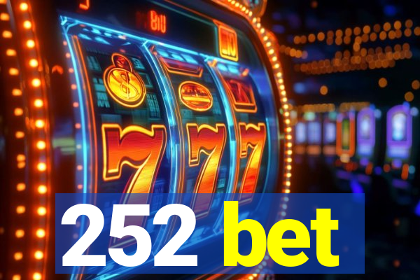 252 bet